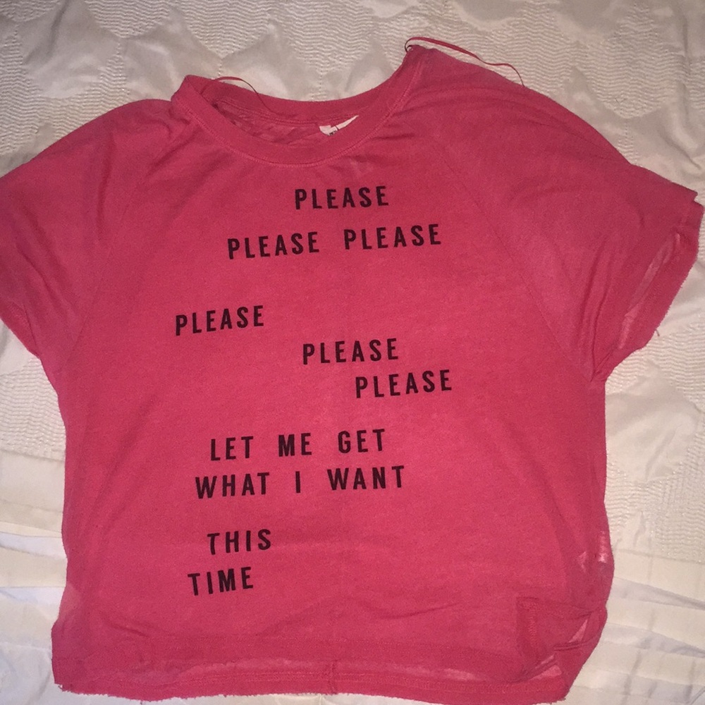 Please Let Me Get What I Want This Time T-Shirt